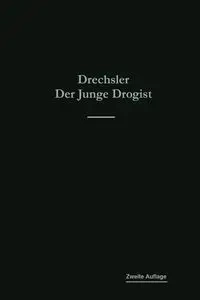 Der Junge Drogist - Emil Drechsler