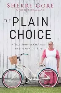 Plain Choice | Softcover - Sherry Gore