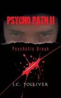 Psycho Path II - Tolliver J. C.