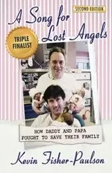 A Song for Lost Angels - Kevin Thaddeus Fisher-Paulson