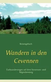 Wandern in den Cevennen - Ute Redeker-Sosnizka