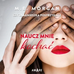 audiobook Naucz mnie kochać - M.B. Morgan
