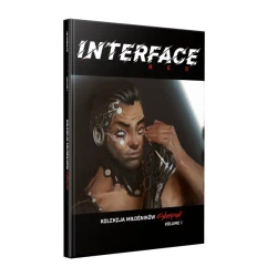 Cyberpunk RED: Interface RED Volume 1 - Praca zbiorowa