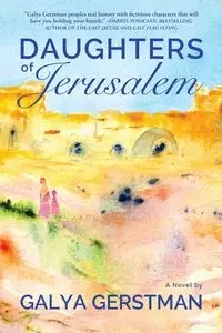 Daughters of Jerusalem - Gerstman Galya