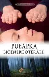 eBook Pułapka Bioenergoterapii - Opracowanie zbiorowe epub mobi