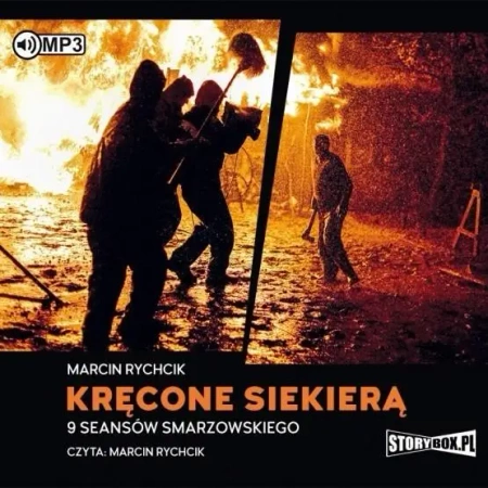 Kręcone siekierą. 9 seansów...Audiobook - Marcin Rychcik