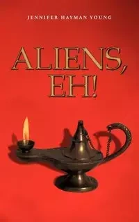 Aliens, eh ! - Young Jennifer Hayman