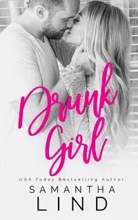 Drunk Girl - Samantha Lind