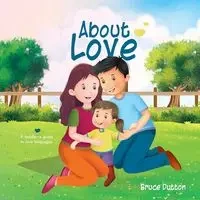 About Love - Bruce Dutton