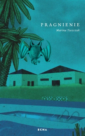 Pragnienie - Marina Yuszczuk