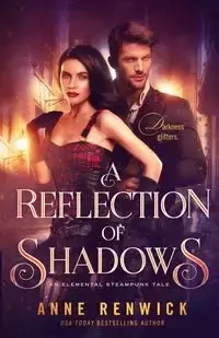 A Reflection of Shadows - Anne Renwick