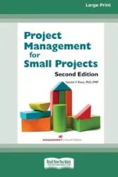 Project Management for Small Projects [Large Print 16 Pt Edition] - Sandra R. Rowe