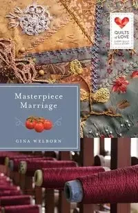 Masterpiece Marriage - Gina Welborn