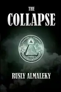 The Collapse - Rusly Almaleky