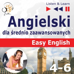 eBook Angielski dla średnio zaawansowanych. Easy English: Części 4-6 - Dorota Guzik mp3