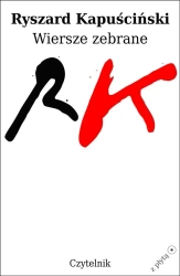 Ryszard Kapuściński. Wiersze zebrane + CD - Ryszard Kapuściński
