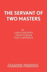 The Servant of Two Masters - Carlo Goldoni