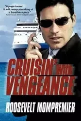 Cruisin' with Vengeance - Roosevelt Mompremier Mompremier