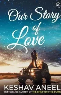 Our Story of Love - Aneel Keshav