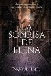 La sonrisa de Elena - Enrique Terol