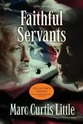Faithful Servants - Marc Curtis Little