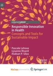 Responsible Innovation in Health - Lehoux Pascale