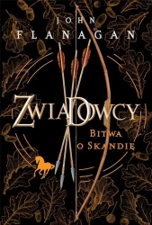 Zwiadowcy T.04 Bitwa o Skandię w. 2023 - John Flanagan
