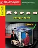 Stres energia życia - Wiesław Gomulski