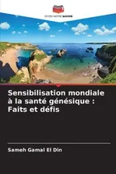 Sensibilisation mondiale à la santé génésique - Gamal El Din Sameh