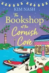 The Bookshop at the Cornish Cove - Kim Nash