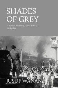 Shades of Grey - Wanandi Jusuf
