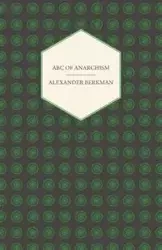 ABC of Anarchism - Alexander Berkman