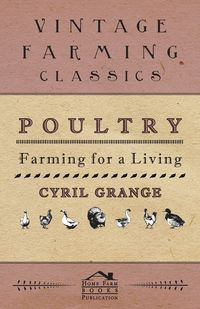 Poultry Farming For A Living - Cyril Grange