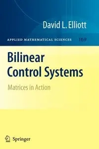 Bilinear Control Systems - Elliott David