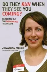 Do They Run When They See You Coming? - Jonathan R. McKee