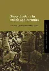 Superplasticity in Metals and Ceramics - Nieh T. G.