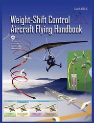 Weight-Shift Control Aircraft Flying Handbook (FAA-H-8083-5) - Federal Aviation Administration