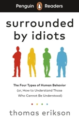 Surrounded by idiots. Penguin Readers Level 7 wer. angielska - Thomas Erikson