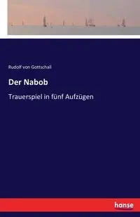 Der Nabob - Rudolf von Gottschall