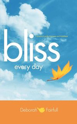 Bliss Every Day - Deborah Fairfull