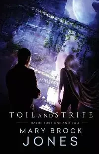 Toil and Strife - Mary Brock Jones