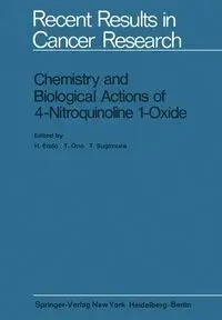 Chemistry and Biological Actions of 4-Nitroquinoline 1-Oxide - Endo H.
