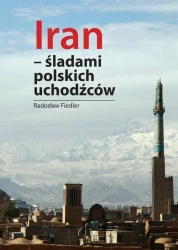 Iran śladami polskich uchodźców TW - RADOSŁAW FIEDLER