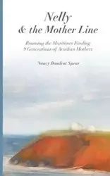 Nelly and the Mother Line - Nancy Spear Boudrot