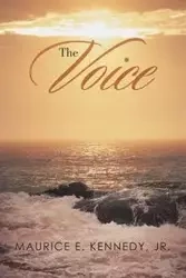 The Voice - Maurice E. Kennedy Jr.