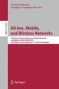 Ad-hoc, Mobile, and Wireless Networks - Montavont Nicolas