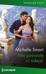 eBook Nie pozwolę ci odejść - Michelle Smart epub mobi