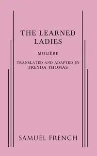 The Learned Ladies - Thomas Freyda