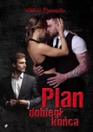 Plan dobiegł końca - Aldona Dzieciątko