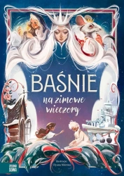 Baśnie na zimowe wieczory - Ulyana Nikitina